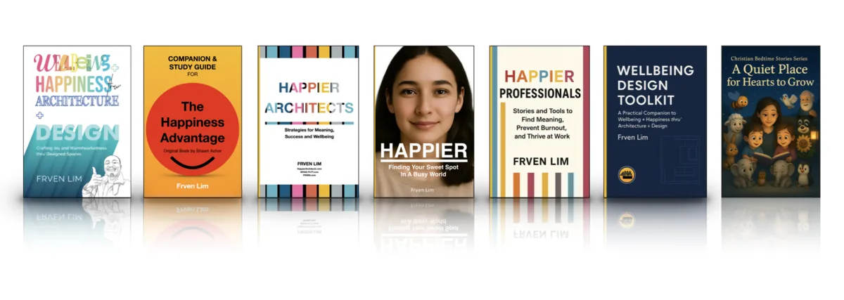 Collection of seven books by Frven Lim on happiness, wellbeing and architecture